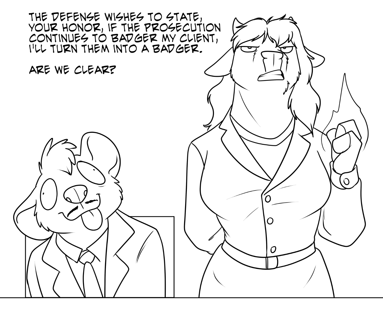 Little known fact, Fenriria has a law degree. (She doesn't)